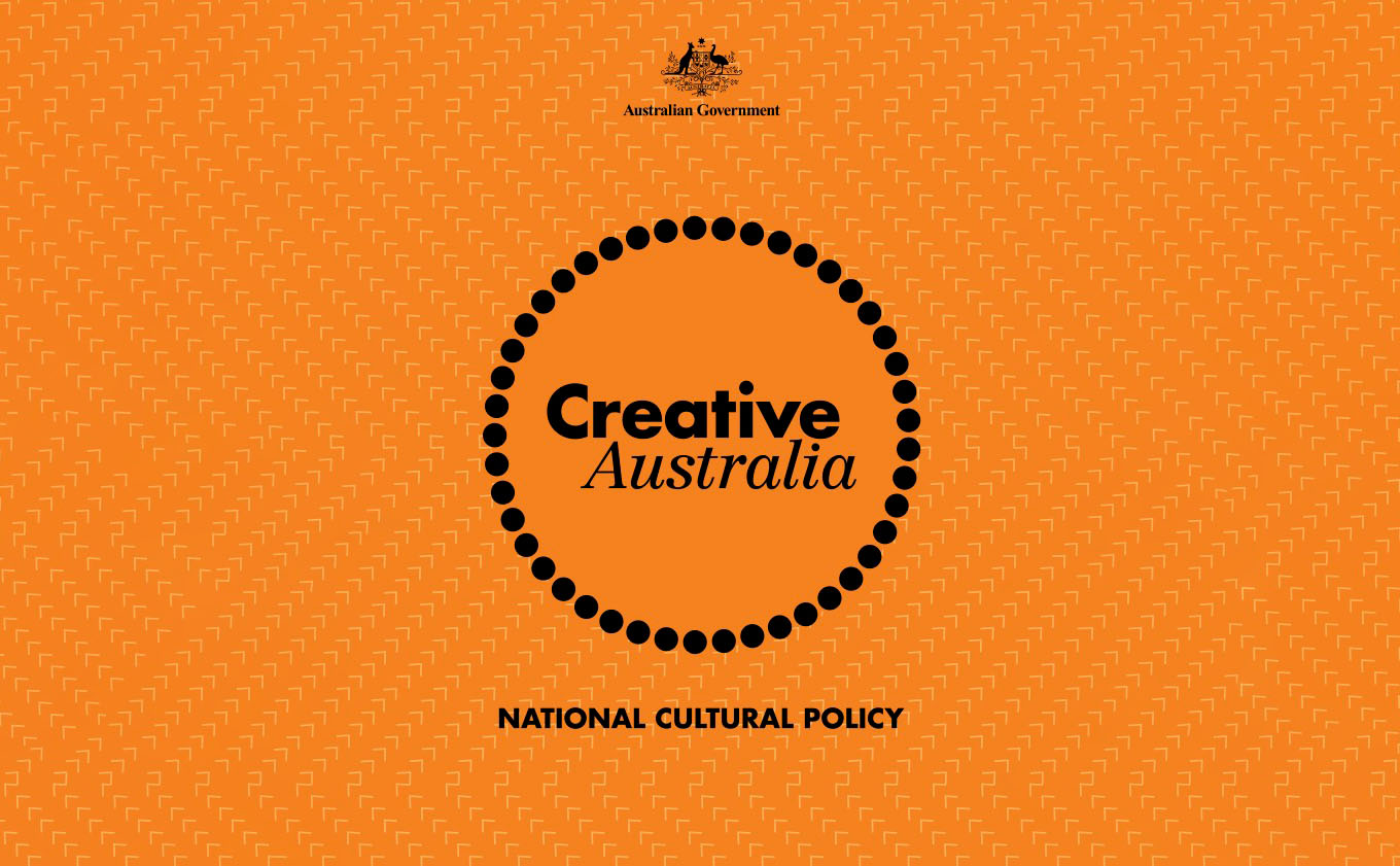 Creative Australia—National Cultural Policy